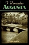 I Remember Augusta - Mike Towle - 9781581820799