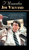I Remember Jim Valvano - Mike Towle - 9781581822199