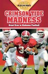Crimson Tide Madness - Wilton Sharpe - 9781581825800