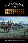 The Artillery of Gettysburg - Bradley M. Gottfried - 9781581826234