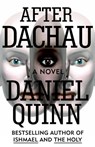 After Dachau - Daniel Quinn - 9781581952407