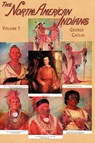 North American Indians - George Catlin - 9781582182124