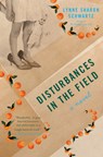 Disturbances in the Field - Lynne Sharon Schwartz - 9781582433325