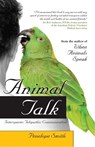Animal Talk - Penelope Smith - 9781582702148