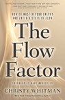 The Flow Factor - Christy Whitman - 9781582709390