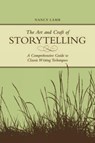 The Art and Craft of Storytelling - Nancy Lamb - 9781582975597