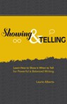 Showing & Telling - Laurie Alberts - 9781582977058