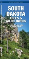 South Dakota Trees & Wildflowers - James Kavanagh - 9781583554524