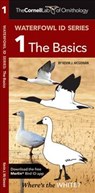 The Cornell Lab of Ornithology Waterfowl ID 1 The Basics - Kevin J. McGowan ; Waterford Press - 9781583559345