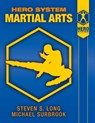 Hero System Martial Arts - Steven S Long - 9781583661246