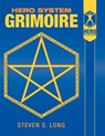 HERO SYSTEM GRIMOIRE - Steven S. Long - 9781583661345