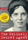 The Unlikely Secret Agent - Ronnie Kasrils - 9781583672778