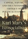 Karl Marxa (Tm)S Ecosocialism - Kohei Saito - 9781583676400