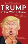 Trump in the White House - John Bellamy Foster - 9781583676806