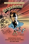 !Brigadistas! - Miguel Ferguson ; Fraser M Otanelli - 9781583679609