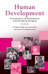 Human Development - Eric Rayner ; Angela (Anna Freud Centre Joyce ; James (in private practive Rose ; Mary (in private practice Twyman - 9781583911129