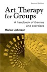 Art Therapy for Groups - Marian Liebmann - 9781583912188