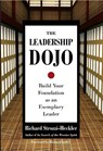 The Leadership Dojo - Richard Strozzi-Heckler - 9781583942017