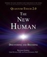 Quantum-Touch 2.0 - The New Human - Richard Gordon ; Chris DUFFIELD, Ph.D ; Vickie Wickhorst, Ph.D. - 9781583943809