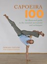 Capoeira 100 - Gerard Taylor - 9781583946381