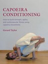 Capoeira Conditioning - Gerard Taylor - 9781583946411