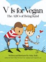 V Is for Vegan - Ruby Roth - 9781583946510