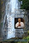 Journey to the Heart of Aikido - Linda Holiday - 9781583946596