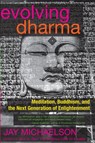 Evolving Dharma - Jay Michaelson - 9781583947159