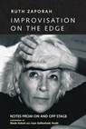 Improvisation On the Edge - Ruth Zaporah - 9781583948446