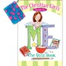 The Christian Girl's Guide to Me: The Quiz Book [With Changepurse] - Katrina Cassel - 9781584110873