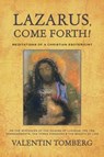 Lazarus, Come Forth! - Valentin Tomberg - 9781584200406