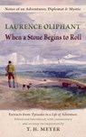 When a Stone Begins to Roll - Laurence Oliphant - 9781584200918