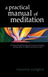 A Practical Manual of Meditation - Massimo Scaligero - 9781584201908