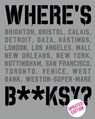 WHERES BANKSY - Xavier Tapies - 9781584237730