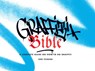Touborg, E: Graffiti Bible - Eske Touborg ; Alan Ket - 9781584237761