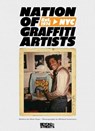 NATION OF GRAFFITI ARTISTS - Michael Lawrence - 9781584237792