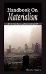Handbook On Materialism - Roy J. Hearn - 9781584271741