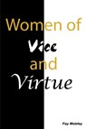 Women of Vice and Virtue - MOBLEY,  Fay - 9781584272175