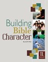 Building Bible Character: Helping Teens Rise Above the World - Joe Price - 9781584272403