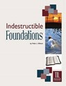 Indestructible Foundations - Peter Wilson - 9781584274063