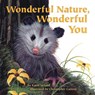 Wonderful Nature, Wonderful You - Karin Ireland - 9781584695837