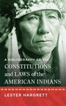 A Bibliography of the Constitutions and Laws of the American Indians [1947] - Lester Hargrett - 9781584772606