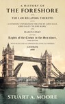 A History of the Foreshore and the Law Relating Thereto - Stuart a Moore - 9781584775928
