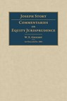 Commentaries on Equity Jurisprudence - Joseph Story - 9781584775942