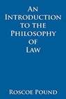 An Introduction to the Philosophy of Law - Roscoe Pound - 9781584779551