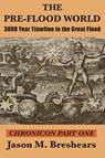The Pre-Flood World - Jason M. Breshears - 9781585091607
