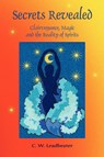 Secrets Revealed - C. W. Leadbeater - 9781585092178