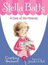 Stella Batts: A Case of the Meanies - Courtney Sheinmel - 9781585361991