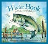 H Is for Hook: A Fishing Alphabet - Judy Young - 9781585363476