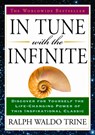 In Tune with the Infinite - Ralph Waldo (Ralph Waldo Trine) Trine - 9781585426638